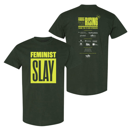 Feminist Slay T-Shirt - Forest Green