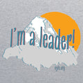 I Am A Leader Unisex T-Shirt - Heather Grey