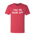 Vax On Mask Off Unisex Triblend T-Shirt - Vintage Red