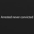 Arrested Never Convicted Triblend T-Shirt - Solid Black